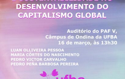 #CongressoUFBA2023 | Inovação, tecnologia e sustentabilidade no desenvolvimento do capitalismo global