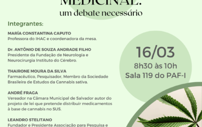 #CongressoUFBA2023 | Cannabis Medicinal: um debate necessário
