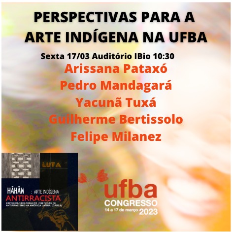 #CongressoUFBA2023 | Perspectivas para a Arte Indígena na UFBA