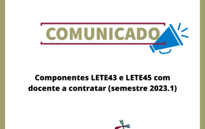Componentes LETE43 e LETE45 com docente a contratar (semestre 2023.1)