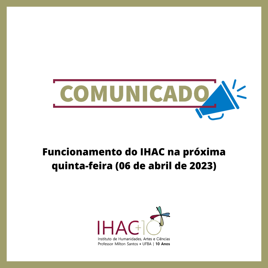 Funcionamento do IHAC na próxima quinta-feira (06 de abril de 2023)