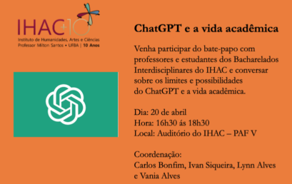 IHAC realiza roda de conversa sobre “ChatGPT e a Vida Acadêmica” no próximo dia 20 de abril