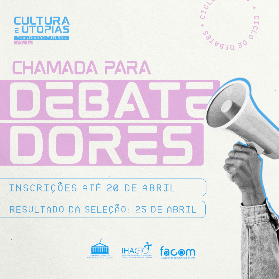 Ciclo de Debates “Cultura e Utopias: imaginando futuros” abre chamada para debatedores