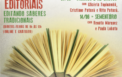Minicurso “ALIANÇAS EDITORIAIS: editando saberes tradicionais” acontece em maio e junho com inscrições gratuitas