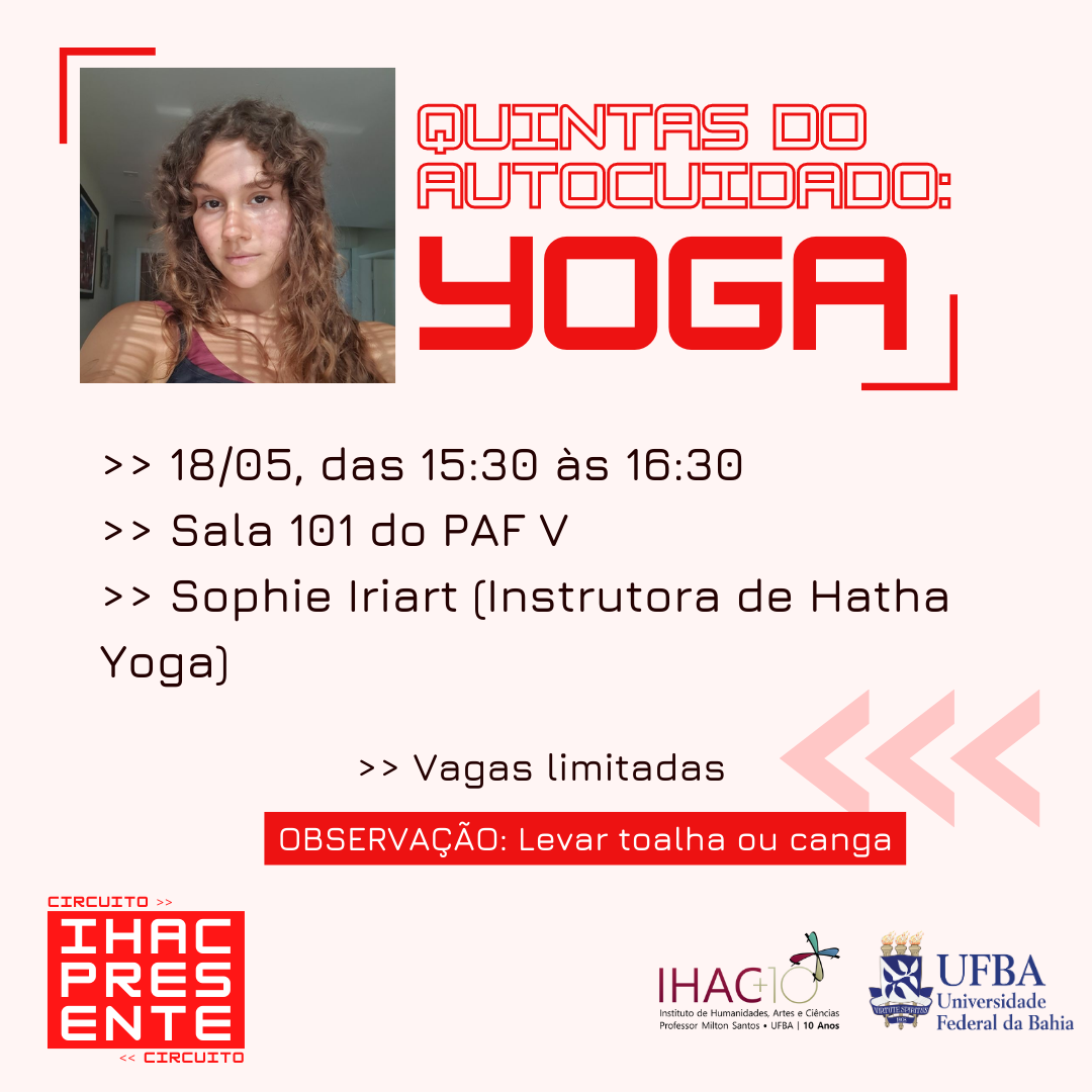 Integrando as Quintas do Autocuidado, Circuito IHAC Presente promove prática de Yoga dedicada à comunidade do IHAC no dia 18 de maio