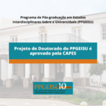 Projeto de Doutorado do PPGEISU é aprovado pela CAPES