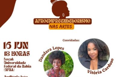 Turma do componente “Ação e Mediação Cultural Através das Artes” realiza aula aberta sobre Afroempreendedorismo nas Artes