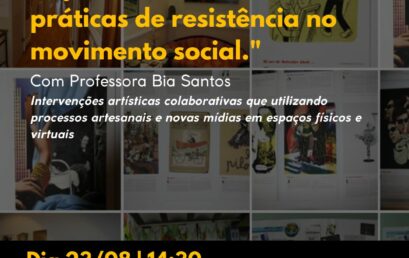 Ecoarte e PPGAV realizam palestra sobre artivismo e movimento social com Bia Santos