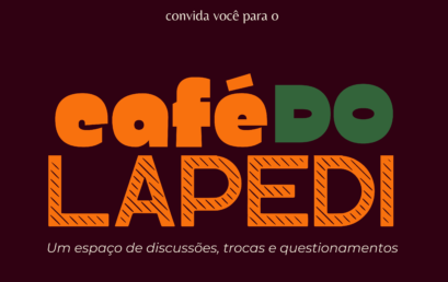Café do LAPEDI acontece no dia 24 de agosto no IHAC