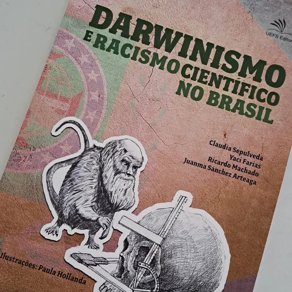Professor do IHAC lança livro “Darwinismo e Racismo científico no Brasil” nesta quinta-feira (10) na UEFS