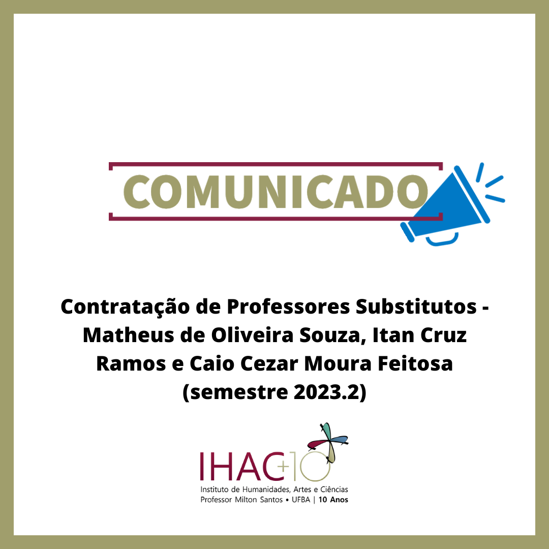 Contratação de Professores Substitutos – Matheus de Oliveira Souza, Itan Cruz Ramos e Caio Cezar Moura Feitosa (semestre 2023.2)