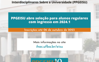 PPGEISU abre seleção para alunos regulares em 2022.2 para entrada em 2023.1