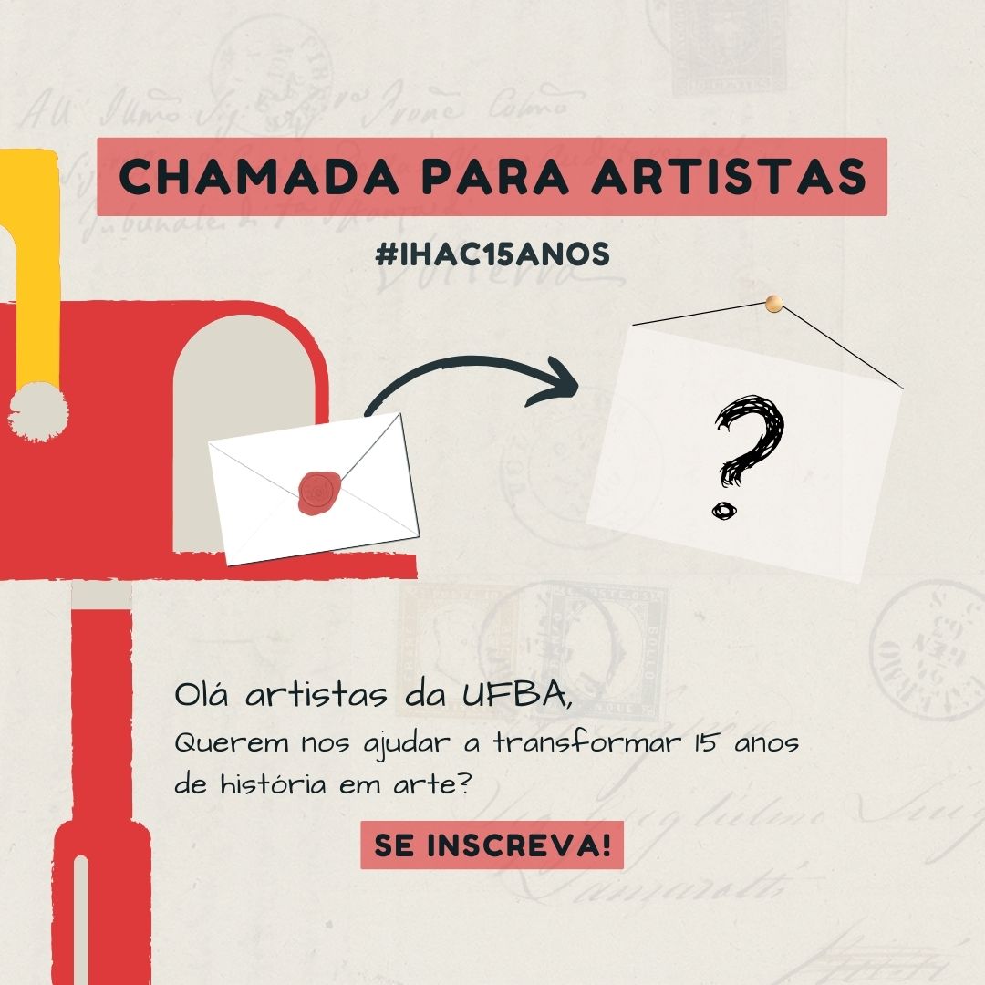 NEXT/IHAC convida artistas e coletivos da UFBA para criação de exposição coletiva