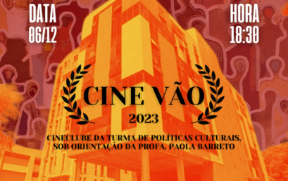 Turma de 2023.2 do componente Políticas Culturais realiza sessão cineclubista com temáticas inclusivas e diversas