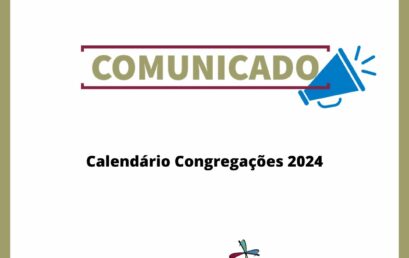 Divulgado calendário de reuniões ordinárias das Congregações IHAC para 2024