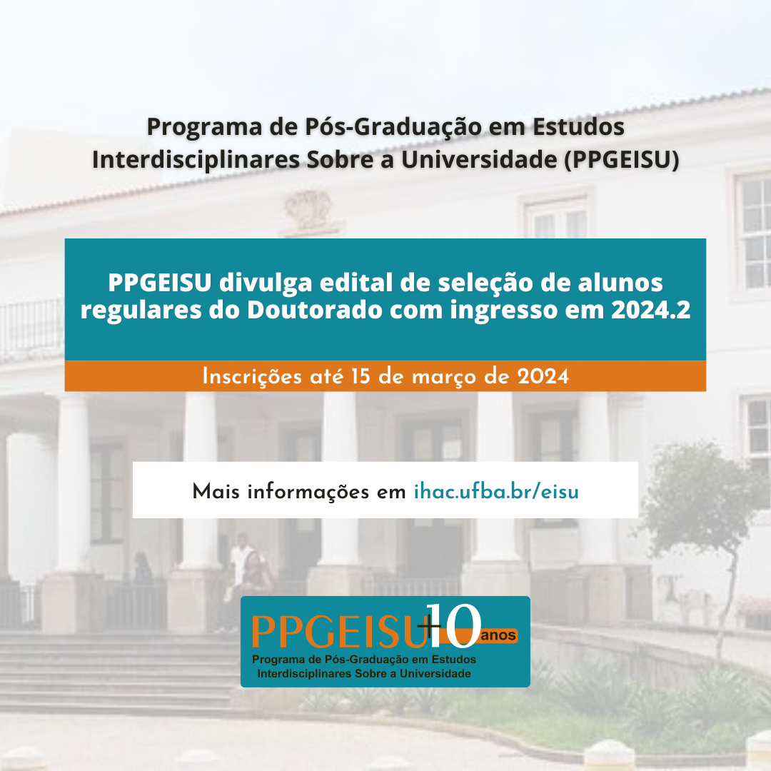 PPGEISU divulga edital de seleção de alunos regulares do Doutorado com ingresso em 2024.2