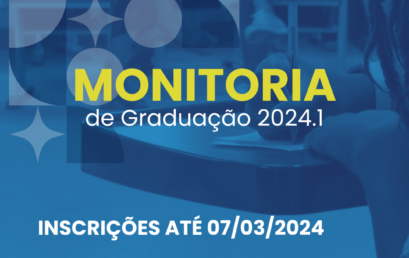 Coordenação Acadêmica do IHAC divulga processo seletivo para Monitoria de Graduação no semestre 2024.1