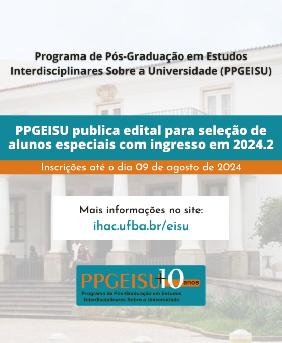 PPGEISU publica edital para seleção de alunos especiais com ingresso em 2024.2