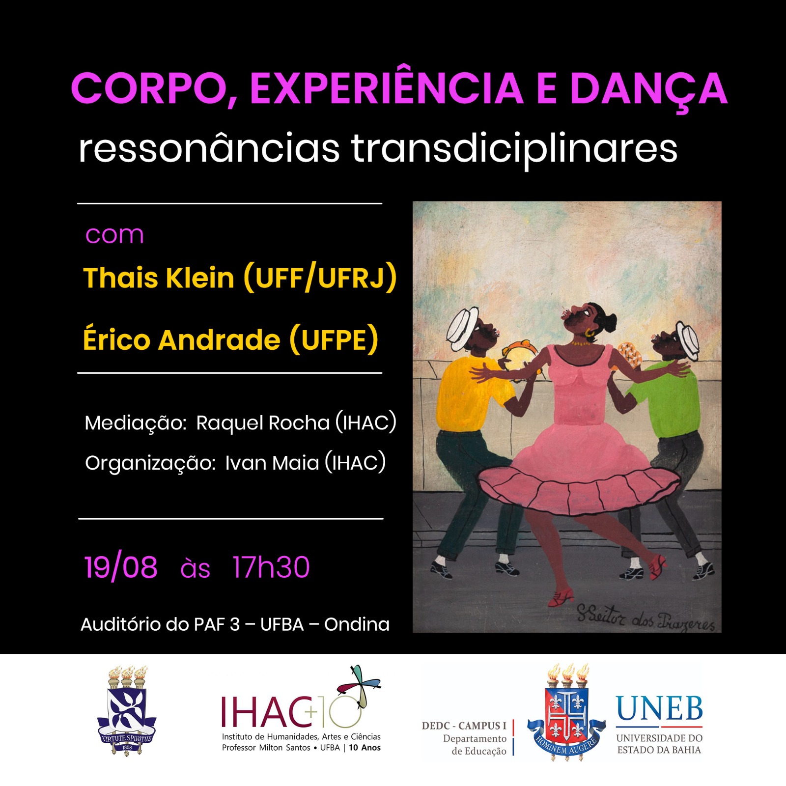 Mesa sobre corpo, experiência e dança recebe Thais Klein (UFF/UFRJ) e Érico Andrade (UFPE) na próxima segunda-feira (19)