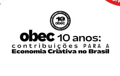 OBEC celebra uma década de pesquisas e impulsiona a Economia Criativa no Brasil