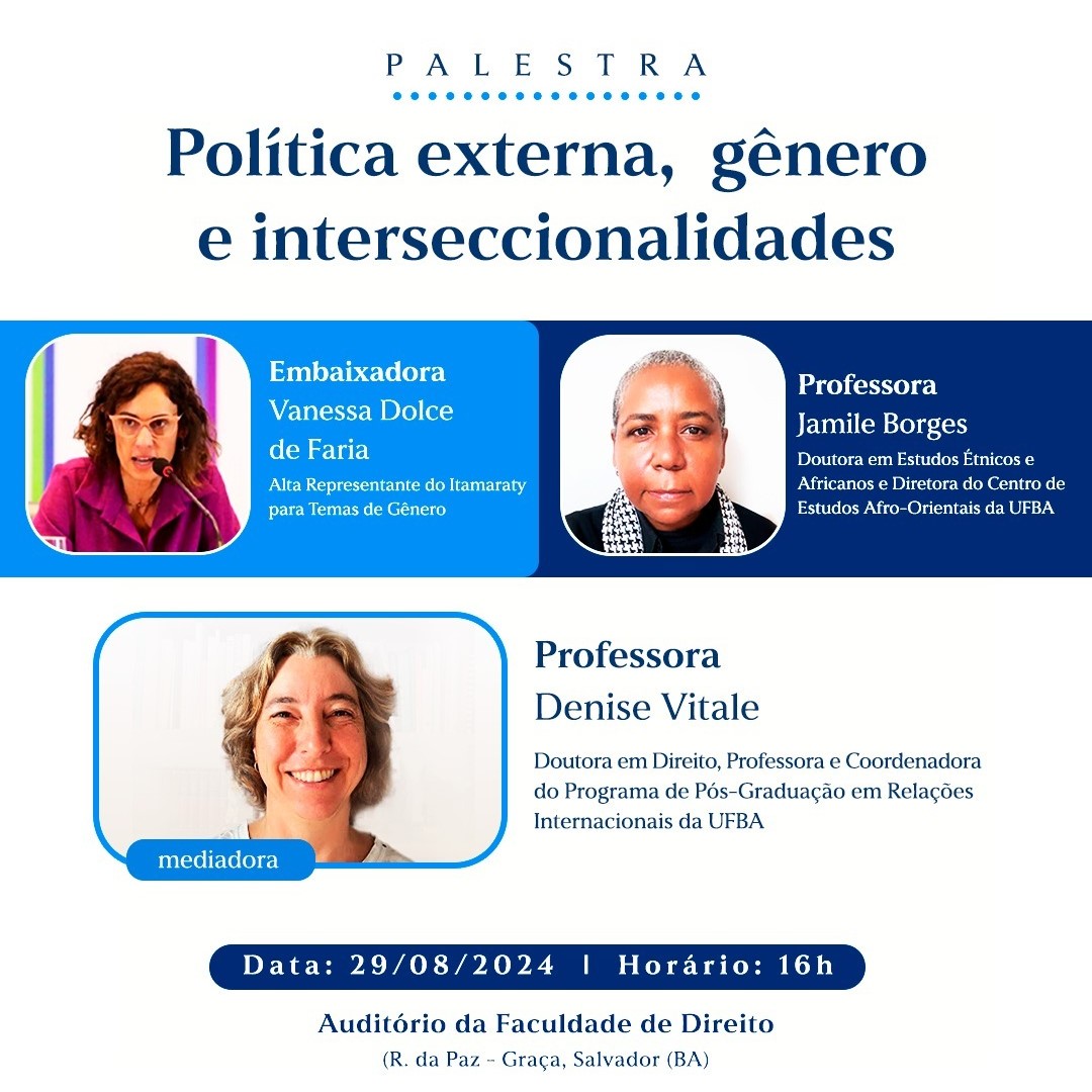 Palestra sobre “Política externa, gênero e interseccionalidades” acontece nesta quinta-feira (29) na Faculdade de Direito da UFBA