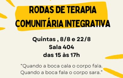 Segunda sessão de agosto da Roda de Terapia Comunitária Integrativa acontece no dia 22