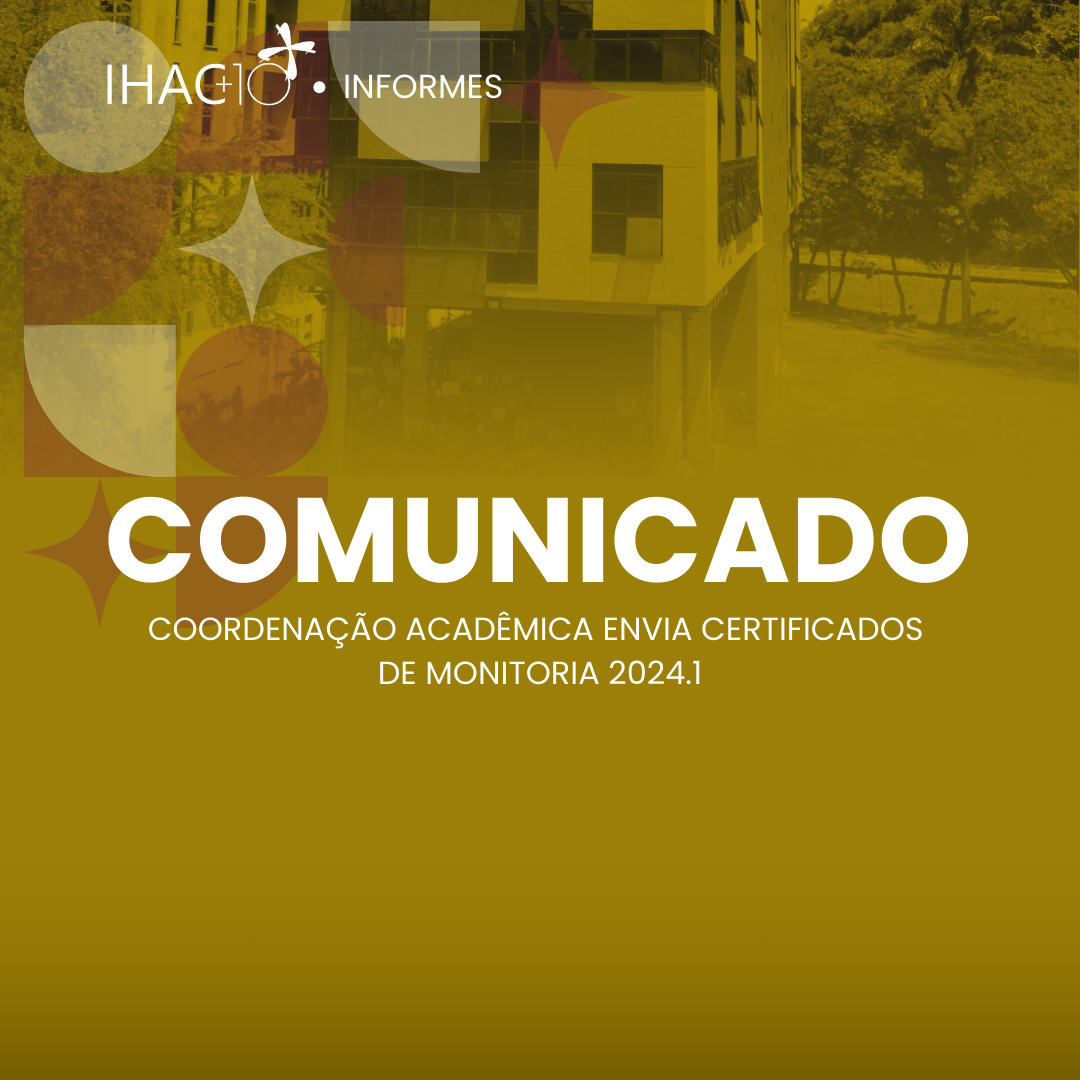 Comunicado: certificados de Monitoria IHAC 2024.1