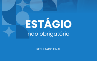 Divulgação de resultado final do processo seletivo para estágio não obrigatório no IHAC