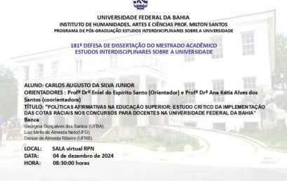 POLÍTICAS AFIRMATIVAS NA EDUCAÇÃO SUPERIOR: ESTUDO CRÍTICO DA IMPLEMENTAÇÃO DAS COTAS RACIAIS NOS CONCURSOS PARA DOCENTES NA UNIVERSIDADE FEDERAL DA BAHIA