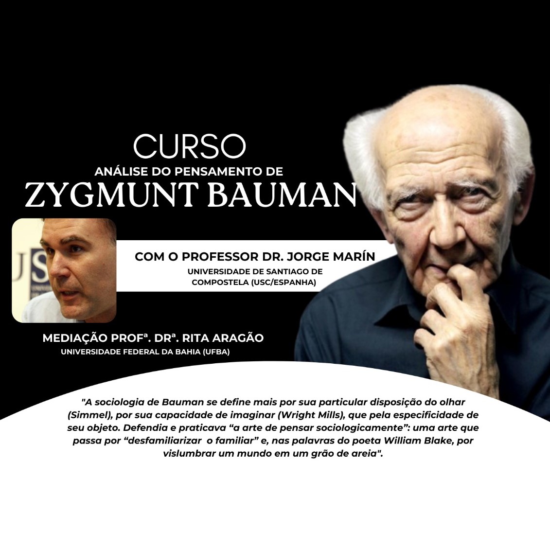 Coletivo de Estudos Sobre a Contemporaneidade e Pós-Cultura promovem curso sobre pensamento de Zygmunt Bauman