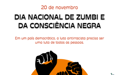 20 de novembro | Dia Nacional de Zumbi e da Consciência Negra