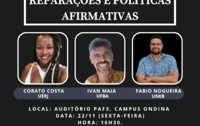 Roda de Conversa sobre Reparações e Políticas Afirmativas acontece nesta sexta-feira (22) no PAF-III