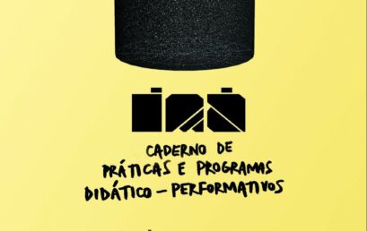 Fruto de experiência didática no Prof-Artes, livro “ÍMÃ – caderno de práticas e programas didático-performativos” é lançando na UFBA