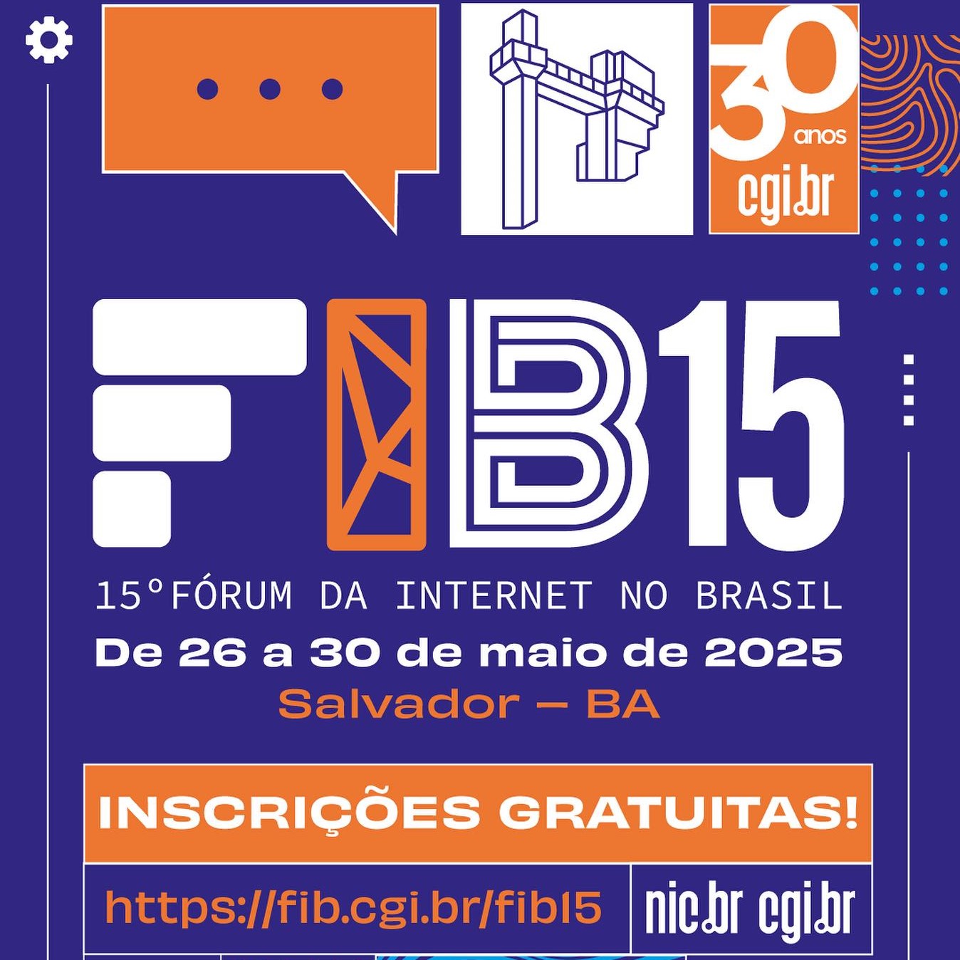 15º Fórum da Internet no Brasil acontece de 26 a 30 de maio em Salvador