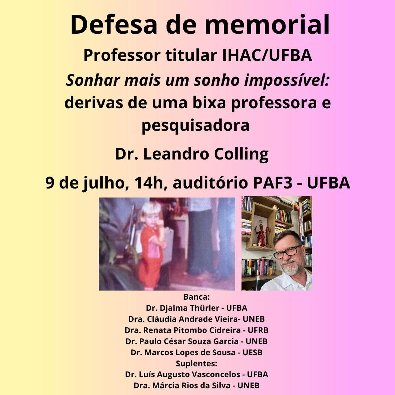 Leandro Colling defende memorial para professor titular do IHAC