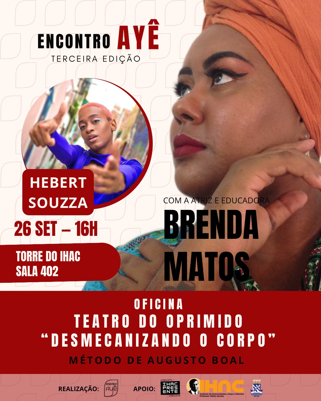 Terceira edição do Encontro Ayê traz oficina de “Teatro do Oprimido” com Brenda Matos Terceira edição do Encontro Ayê traz oficina de “Teatro do Oprimido” com Brenda Matos