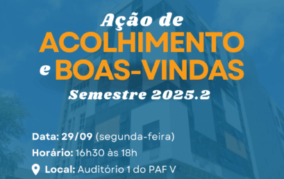 IHAC promove ação de acolhimento e boas-vindas ao semestre 2025.2 nesta segunda (29)