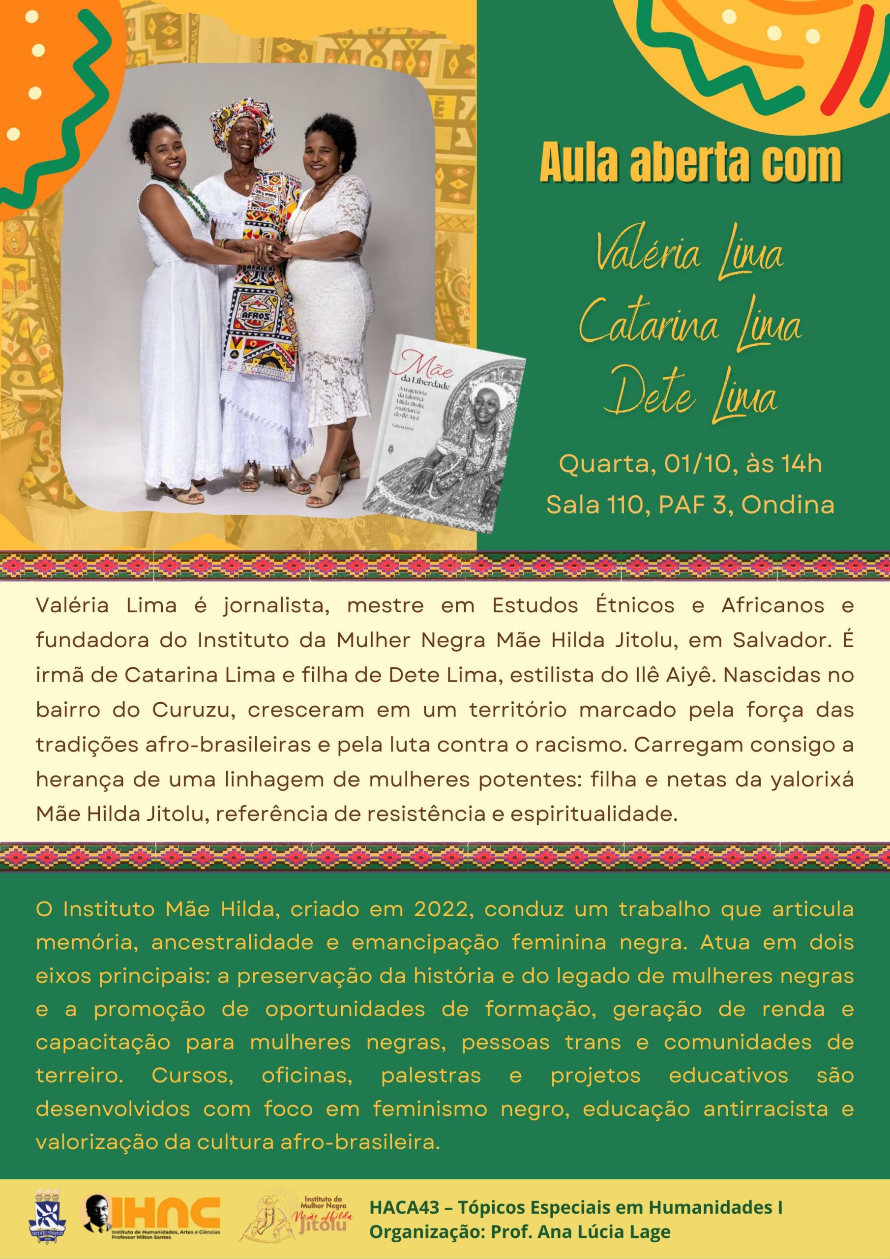 Aula aberta do componente Tópicos Especiais em Humanidades I recebe filha e netas de Mãe Hilda Jitolu, matriarca do Ilê Aiyê