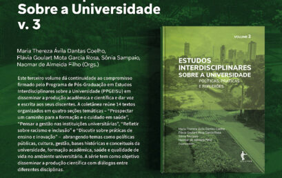 Lançado Volume 3 da Coletânea do PPGEISU – Estudos Interdisciplinares sobre a Universidade: Políticas, Práticas e Reflexões