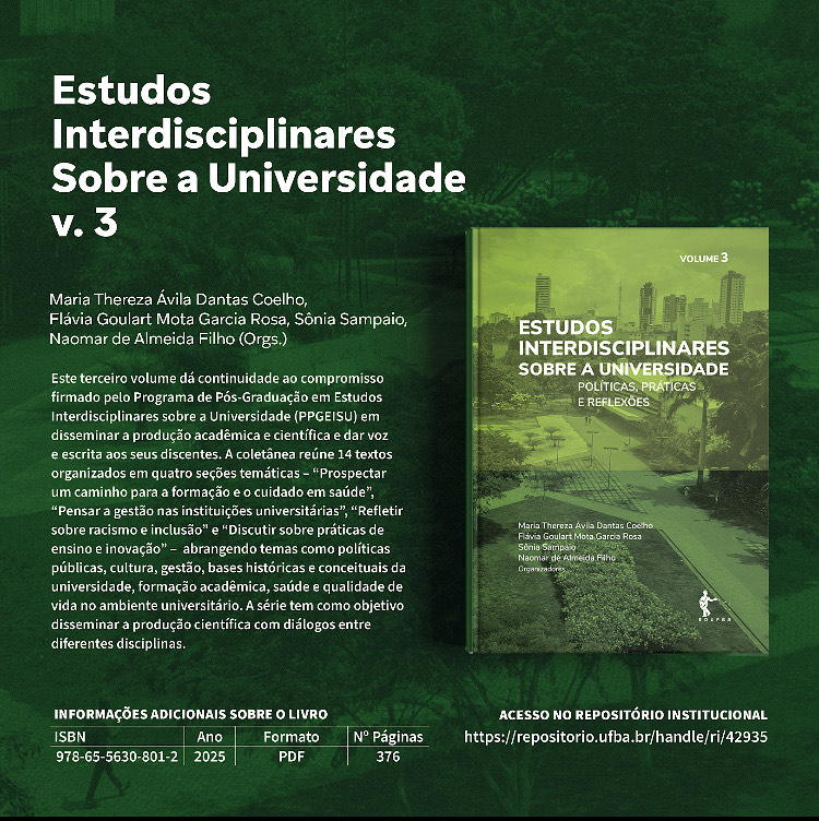Lançado Volume 3 da Coletânea do PPGEISU – Estudos Interdisciplinares sobre a Universidade: Políticas, Práticas e Reflexões Lançado Volume 3 da Coletânea do PPGEISU – Estudos Interdisciplinares sobre a Universidade: Políticas, Práticas e Reflexões
