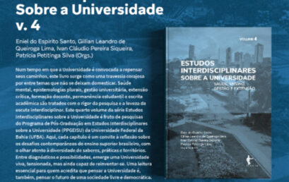 Lançado Volume 4 da Coletânea do PPGEISU – Estudos Interdisciplinares sobre a Universidade: Saúde, Ensino, Gestão e Extensão