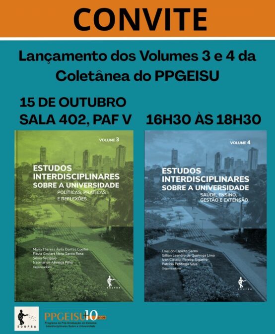 Convite para o lançamento dos volumes 3 e 4 da Coletânea do PPGEISU, publicados pela EDUFBA
