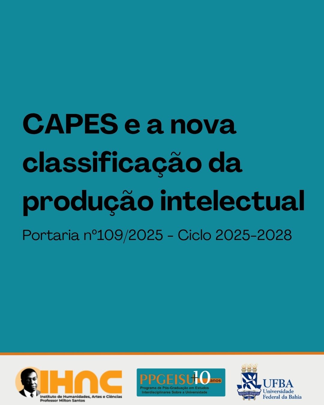 Novo ciclo de avaliação CAPES (2025–2028) Novo ciclo de avaliação CAPES (2025–2028)