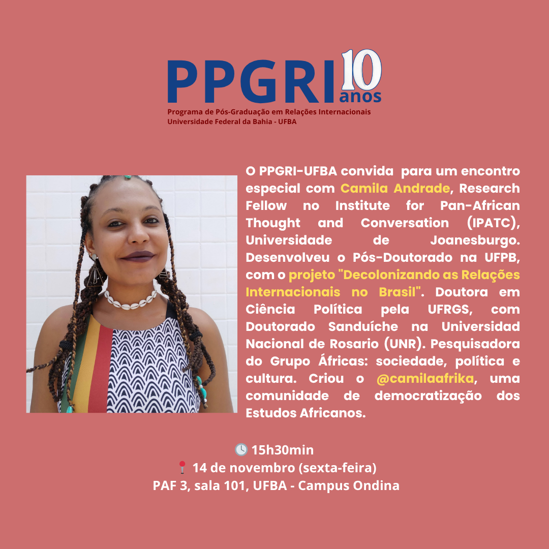 PPGRI recebe a pesquisadora Camila Andrade para aula aberta da disciplina “Métodos em Relações Internacionais”
