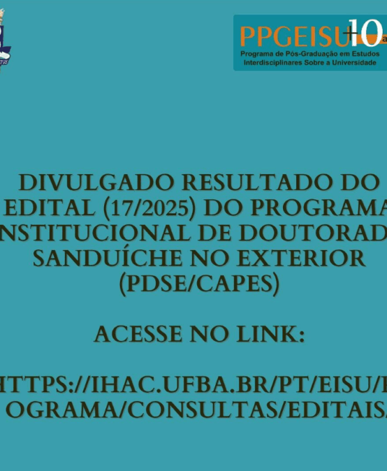 Divulgado resultado do Edital (17/2025) do Programa Institucional de Doutorado Sanduíche no Exterior (PDSE/CAPES)