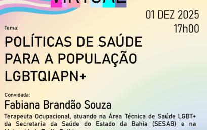 Projeto de Extensão do IHAC realiza encontro virtual sobre Políticas de Saúde para a População LGBTQIAPN+