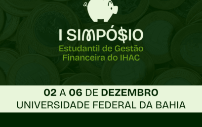 PET realiza I Simpósio Estudantil de Gestão Financeira do IHAC