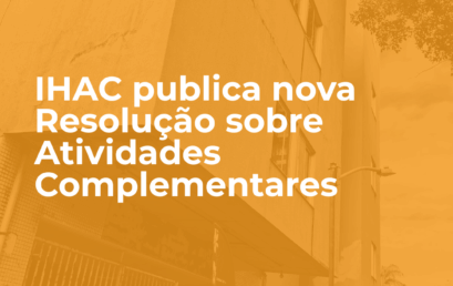 IHAC publica nova Resolução sobre Atividades Complementares nos Currículos dos BIS