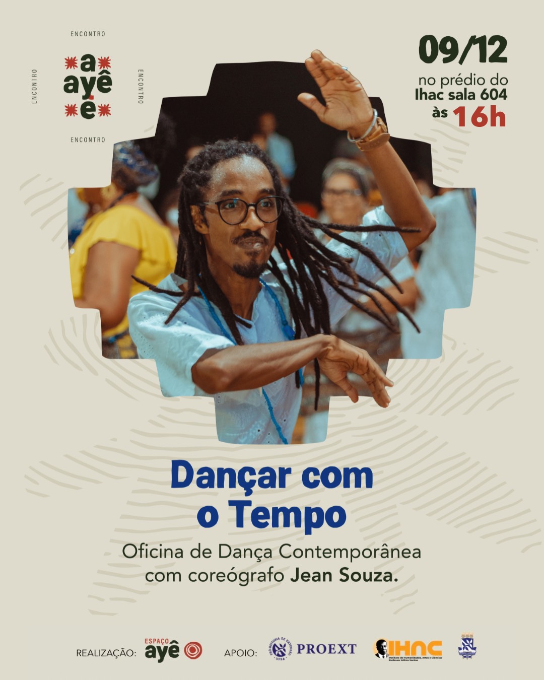 Encontro Ayê encerra as edições do ano com a oficina “Dançar com o Tempo” Encontro Ayê encerra as edições do ano com a oficina “Dançar com o Tempo”