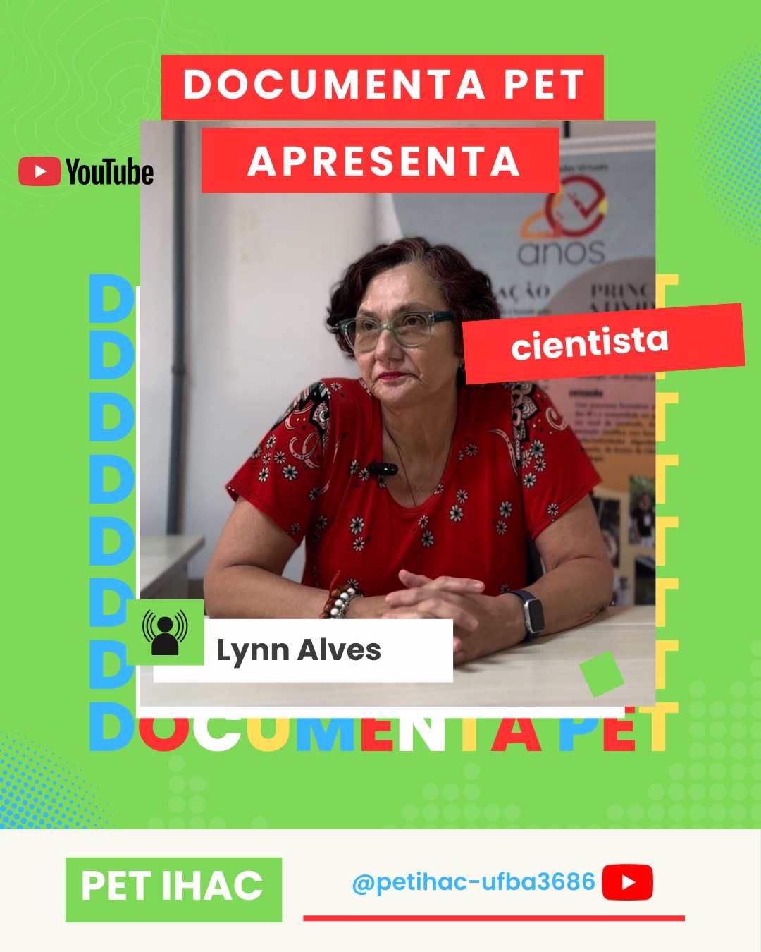 Projeto DOCUMENTA PET apresenta o segundo episódio com participação da professora do IHAC Lynn Alves Projeto DOCUMENTA PET apresenta o segundo episódio com participação da professora do IHAC Lynn Alves